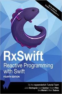 RxSwift Reactive Programming with Swift Fourth Edition by Junior Bontognali EPUB