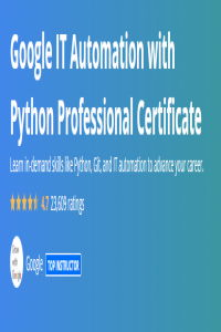 Coursera Google IT Automation with Python Professional Certificate