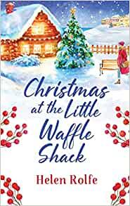 Christmas at the Little Waffle Shack by Helen J Rolfe EPUB