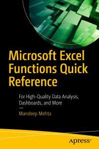Microsoft Excel Functions Quick Reference For High Quality Data Analysis Dashboards and More