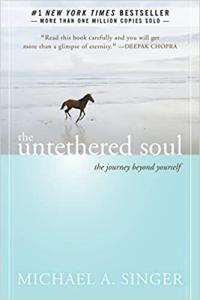 The Untethered Soul The Journey Beyond by Michael A Singer EPUB