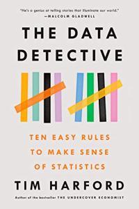 The Data Detective Ten Easy Rules to Make Sense of Statistics by Tim Harford EPUB