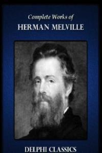 Complete Works of Herman Melville eBook
