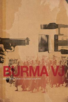 Burma VJ: Reporting from a Closed Country 2008 720p web YTS