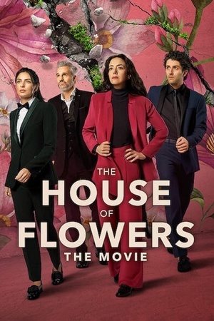 The House of Flowers: The Movie 2021 1080p web YTS