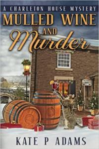 Mulled Wine and Murder by Kate P Adams EPUB