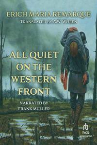 All Quiet on the Western Front Erich Maria Remarque 2010 Classic Fiction Audiobook miok
