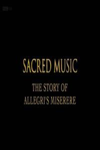 BBC Sacred Music The Story of Allegris Miserere 1080p HDTV x265 AAC MVGroup org mkv