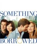 Something Borrowed 2011 720p BrRip x264 700MB YIFY