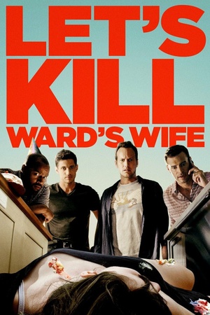 Let's Kill Ward's Wife 2014 1080p bluray YTS