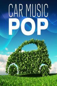 Various Artists Car Music Pop 2022 Mp3 320kbps PMEDIA