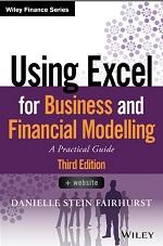 Using Excel for Business and Financial Modelling A Practical Guide