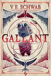 Gallant by V E Schwab EPUB