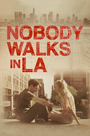 Nobody Walks in L.A. 2016 1080p web YTS