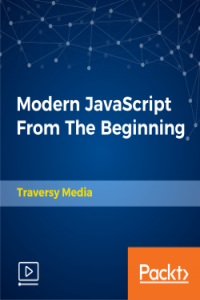 PacktPub Modern JavaScript From The Beginning Video FCO