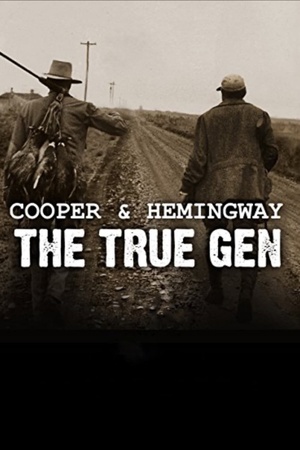 Cooper and Hemingway: The True Gen 2013 1080p bluray YTS