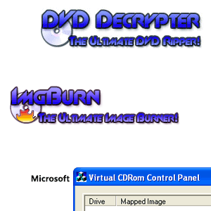 DVD Decrypter ImgBurn Microsoft Virtual CD ROM Control Panel Installers and Portables