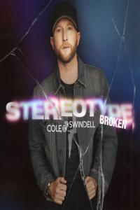 Cole Swindell Stereotype Broken 2023 FLAC PMEDIA