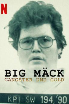 Big Mäck - Gangster und Gold 2023 2160p web YTS