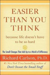 Easier Than You Think by Richard Carlson PDF