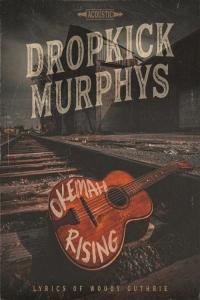 Dropkick Murphys Okemah Rising 2023 Mp3 320kbps PMEDIA