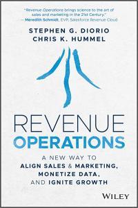 Revenue Operations A New Way to Align Sales Marketing Monetize Data and Ignite Growth by St