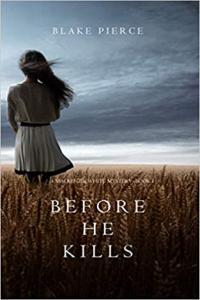 Before He Kills by Blake Pierce EPUB