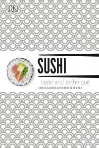 Sushi Taste and Technique By DK