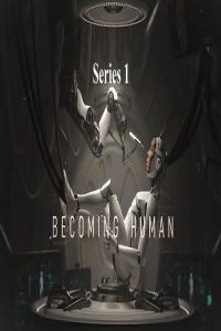 Becoming Human Series 1 1of4 Artificial Love 1080p HDTV x264 AAC MVGroup org mp4