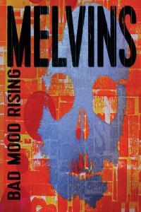 Melvins Bad Mood Rising Standard 2022 Mp3 320kbps PMEDIA