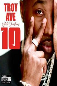 Troy Ave White Christmas 10 2022 Mp3 320kbps PMEDIA