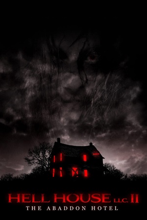Hell House LLC II: The Abaddon Hotel 2018 1080p bluray YTS