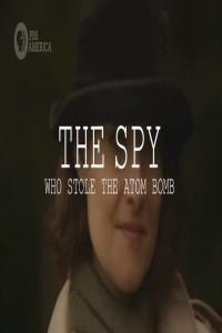 PBS The Spy Who Stole the Atom Bomb PDTV x264 AAC MVGroup org mkv