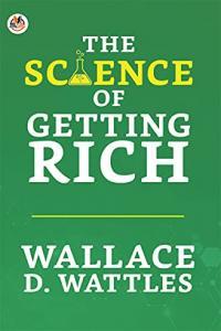 The Science of Getting Rich by Wallace D Wattles MOBI