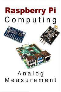 Raspberry Pi Computing Analog Measurement 2020 Update DevCourseWeb