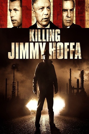 Killing Jimmy Hoffa 2014 1080p web YTS