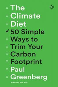 The Climate Diet 50 Simple Ways to Trim Your Carbon Footprint by Paul Greenberg EPUB