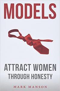 Models Attract Women Through Honesty by Mark Manson EPUB