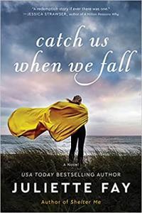 Catch Us When We Fall by Juliette Fay EPUB