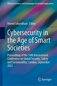 Cybersecurity in the Age of Smart Societies FreeCourseWeb