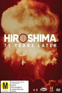 HC Hiroshima 75 Years Later 1080p WEB x264 AC3 MVGroup org mkv