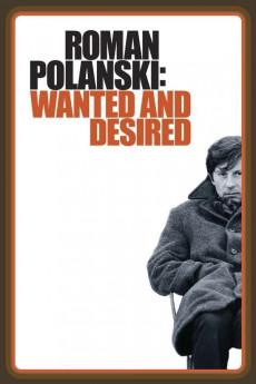 Roman Polanski: Wanted and Desired 2008 720p web YTS