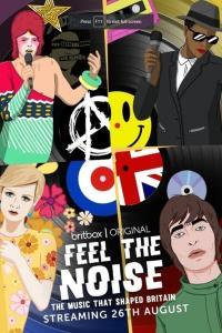 Feel The Noise The Music That Shaped Britain 2021 720p AMZN WEBRip 800MB x264 GalaxyRG