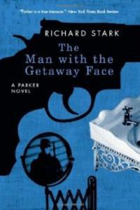 Richard Stark The Man with the Getaway Face eBook