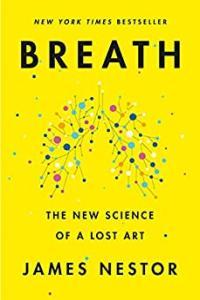 Breath The New Science of a Lost Art by James Nestor EPUB