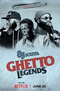 85 South Ghetto Legends 2023 720p WEBRip 400MB x264 GalaxyRG