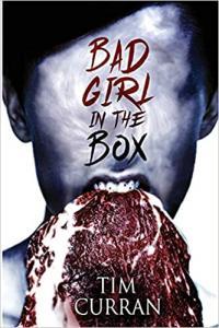 Bad Girl in the Box by Tim Curran EPUB