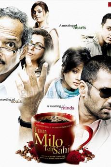 Tum Milo Toh Sahi 2010 720p web YTS