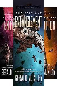 Gerald M Kilby The Belt Books 1 thru 5