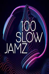 VA 100 Slow Jamz 2021 Mp3 320kbps PMEDIA